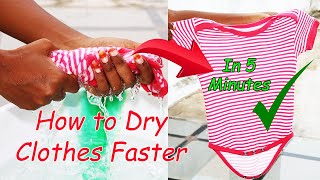 How to Dry Clothes in 5 Minutes