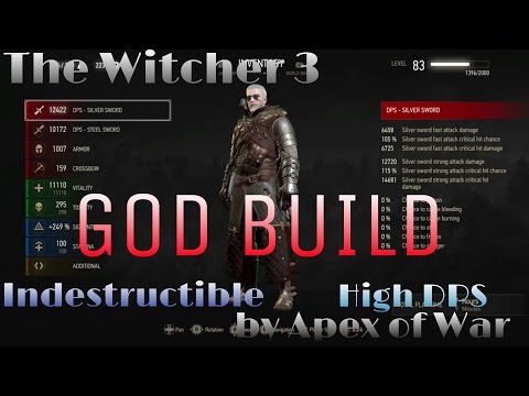 The Witcher 3: THE GOD BUILD - MOST OP BUILD IN GAME!!! NO MODS :-O UPDATED BUILD IN DESCRIPTION!