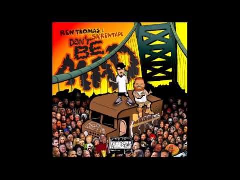 Ren Thomas & Skrewtape - Don't Be Mad (Full Album)
