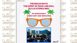 The Beach Boys - The Spirit Of Rock And Roll (DJ L33 2020 Stereo Mix and HD Music Video) 1080p