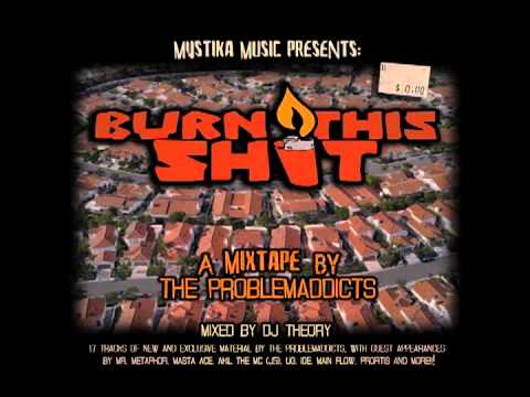 The Problemaddicts  ft. Akil The MC, Ghani Guatama, and D Labri - "City 2 City" - Burn This Shit