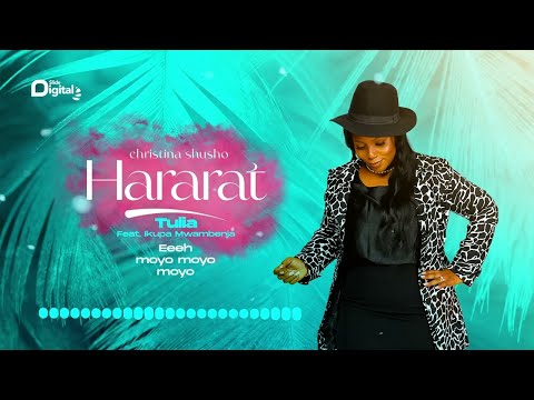Christina Shusho Ft. Ikupa Mwambenja - Tulia (Official Lyric Audio) SMS [Skiza 9842713] to 811