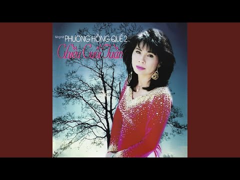 Thể hiện bởi Phương Hồng Quế