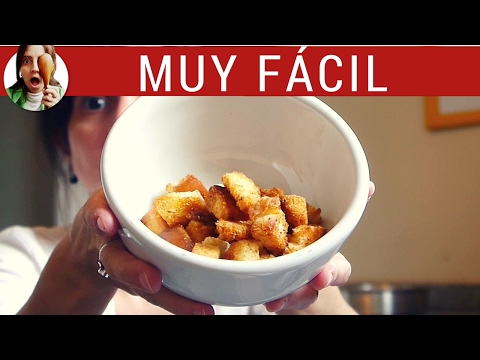 Cómo hacer picatostes caseros