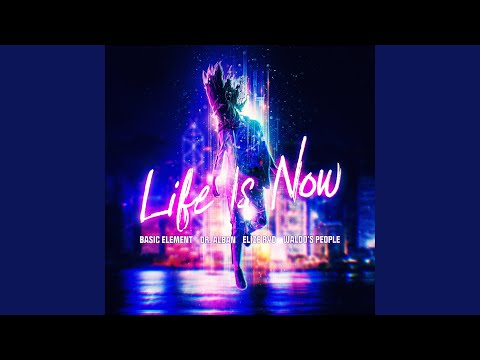 Life Is Now (feat. Elize Ryd) (Extended Mix)