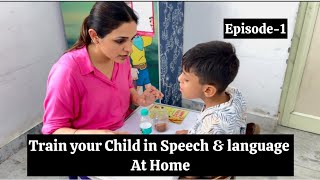Training in Speech & Language with Demos || Train your child in Requesting || Improve Understanding