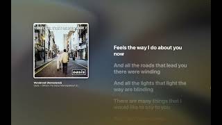 Oasis - Wonderwall (Lyrics)