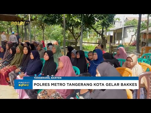 POLRESTRO TANGERANG KOTA GELAR BAKTI KESEHATAN, SAMBUT HARI BHAYANGKARA KE-79