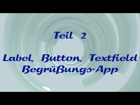 iOS-Programmierung für Einsteiger - 2 - Labels, Textfields, Buttons (Xcode, iPhone, iPad)