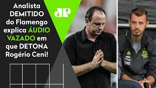 Analista que detonou Rogério Ceni se explica após sair do Flamengo