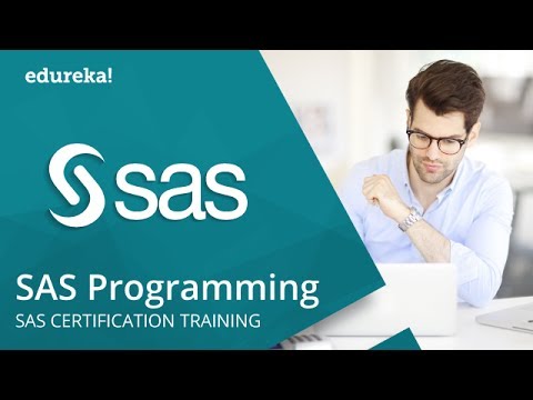 SAS Programming For Beginners | SAS Programming Tutorial | SAS Tutorial | SAS Training | Edureka