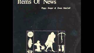 Peggy Seeger &amp; Ewan MacColl - An Item of News