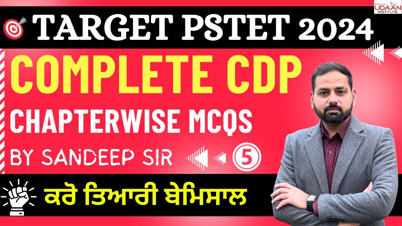 Complete Psychology (CDP) Chapterwise MCQs-5 For PSTET Exam | By Sandeep Sir