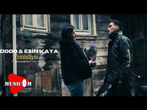 Dodo ft Esin Kaya - Yeminliyiz