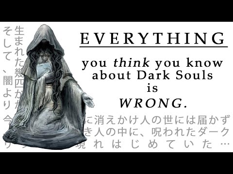 Debunking popular misconceptions about Dark Souls lore.
