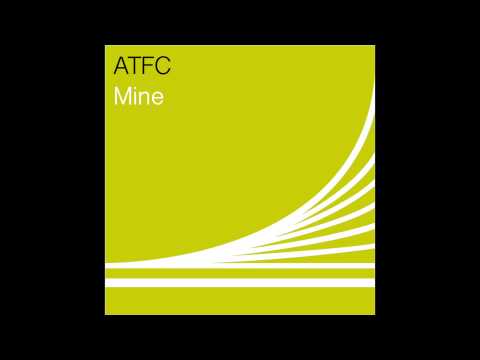 ATFC - Mine (Harder Vocal Mix)