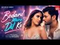 Bedard Mere Dil Ko Jubin Nautiyal Kausar Jamot Akaisha Ashutosh Happy Music Anurag Bedi