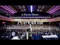 Pub Choir sings 'If I Could Turn Back Time' (Cher)