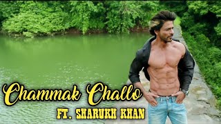 Chammak Challo Ft. Sharukh Khan edit Song by Akon and Hamsika Iyer #chammakchallo #sharukhkhan