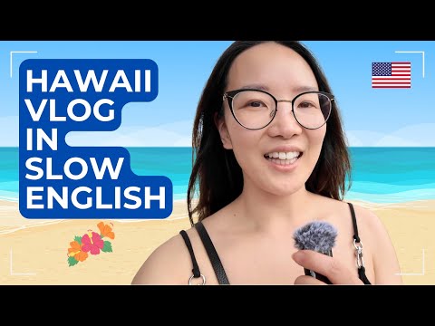 A Trip to Hawaii 🌸 | Slow English Vlog for Beginner English Learners