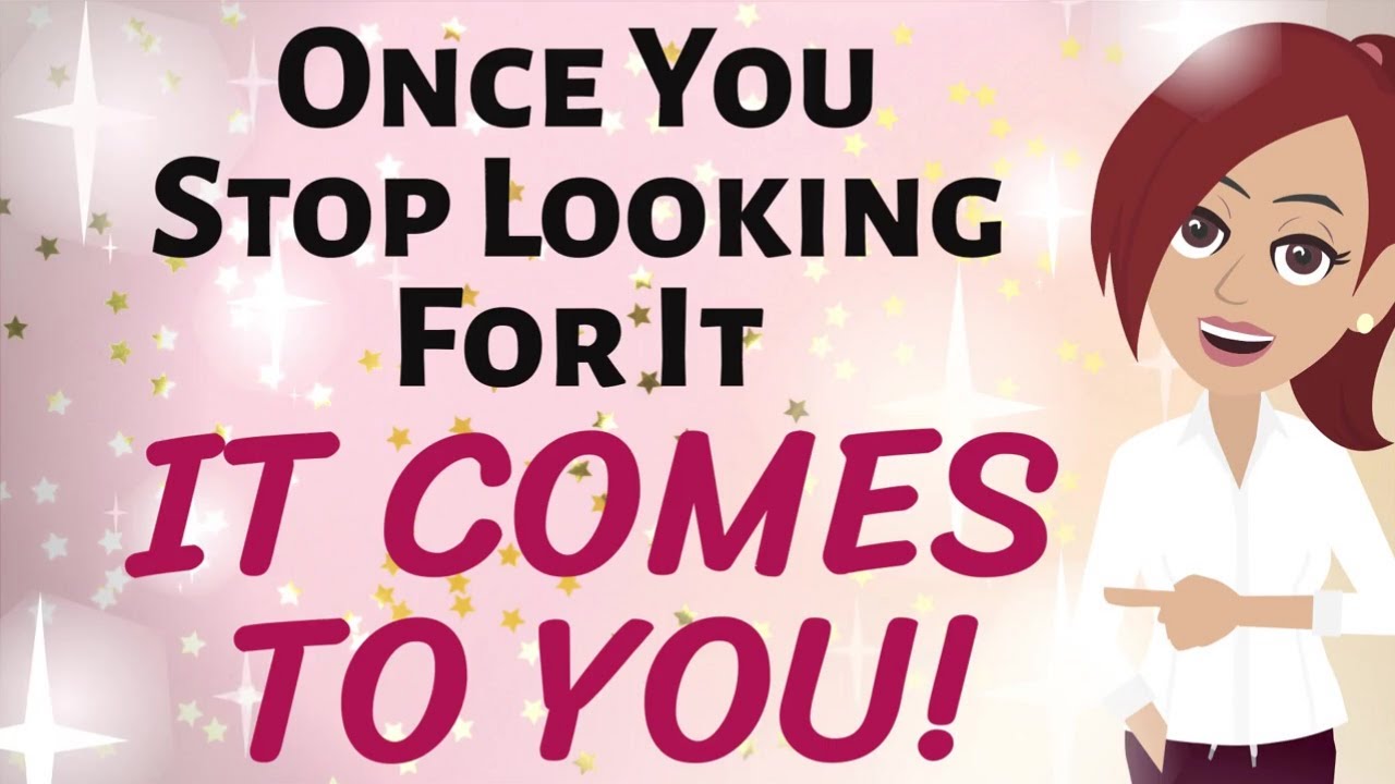 Abraham Hicks 🌠 ONCE YOU STOP LOOKING FOR IT ~  IT COMES TO YOU!!!✨Law of Attraction