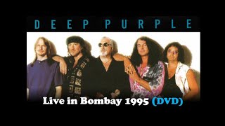 Deep Purple - Purpendicular Waltz / When a Blind Man Cries / Anya - Live Bombay 1995 (DVD)