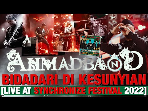 AHMAD BAND - BIDADARI DI KESUNYIAN [LIVE AT SYNCHRONIZE FESTIVAL 2022]