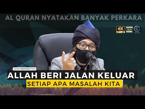 USTAZ KAMARUDIN TOYO - ALLAH BERI JALAN KELUAR SETIAP MASALAH HIDUP