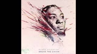 Randy Valentine - Break The Chain FULL EP (HEMP HIGHER PRODUCTIONS 2014)