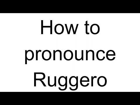 How to Pronounce Ruggero (Italian)