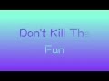 Sevyn Streeter ft Chris Brown Don't Kill The Fun (Lyrics Video)