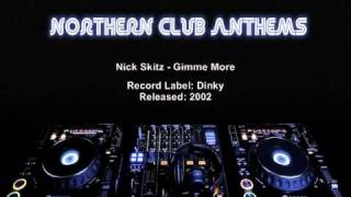 Nick Skitz - Gimme More