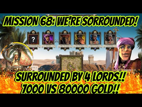 Mission 68 – We’re Surrounded! | 7K vs 100K Gold Lords! Extreme Survival War |Stronghold Crusader DE