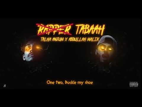 Rapper Tabaah - Diss track | Abdullah Malik | Talha Anjum | Official Video | Urdu Rap 2018