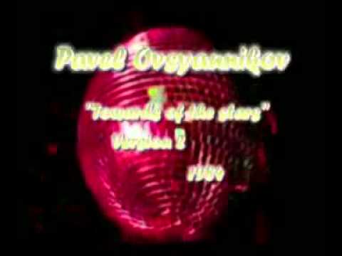 Pavel Ovsyannikov - Towards the stars(1984 part 2)