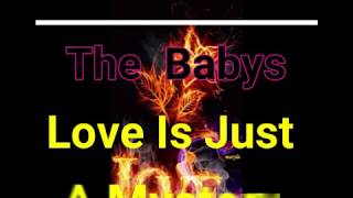 The Babys , Love Is Just A Mystery