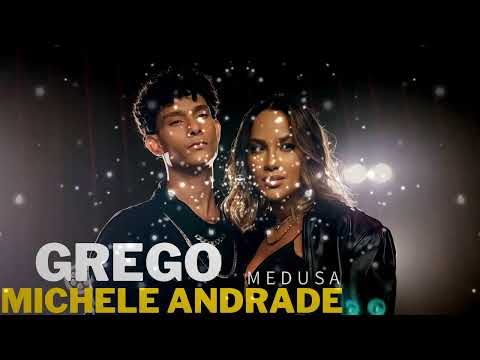 Michele Andrade e Grego - Medusa