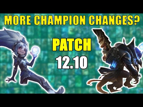 MORE Patch 12.10 *CHANGES* ( Champion Buffs? )