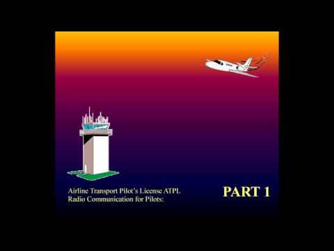 Aviation, Knowledge, Training - Radio Communication for Pilots ATPL part - 1