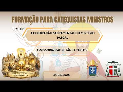 Celebração do Mistério Cristão - A Celebração Sacramental do Mistério Pascal