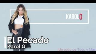 Karol G - El Pecado (Lyrics)