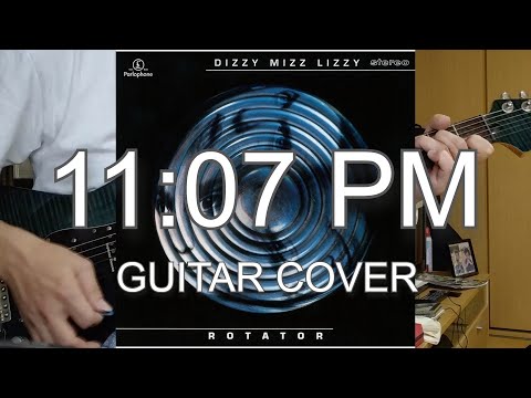 Dizzy Mizz Lizzy - 11:07 PM (Guitar Cover, Tim Christensen)