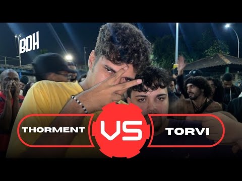 ( MUITO HIP HOP 🔥) THORMENT X TORVI - SEMI FINAL - BDH245