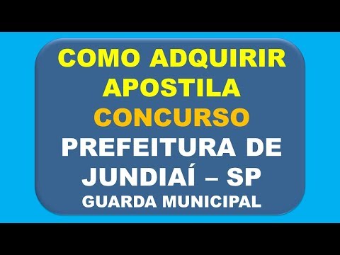 Baixar Apostila Concurso Prefeitura de Jundiaí - SP Guarda Municipal 2018