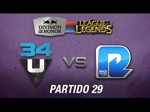 34united vs Rackgames - División de Honor de League of Legends - partido 29
