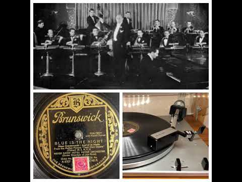 Meyer Davis‘ Hotel Astor Orchestra, Dir. Joe Moss: Blue is the night, 1930 (Brunswick A 8707)