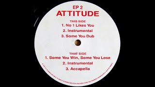 Attitude - Some You Win, Some You Lose