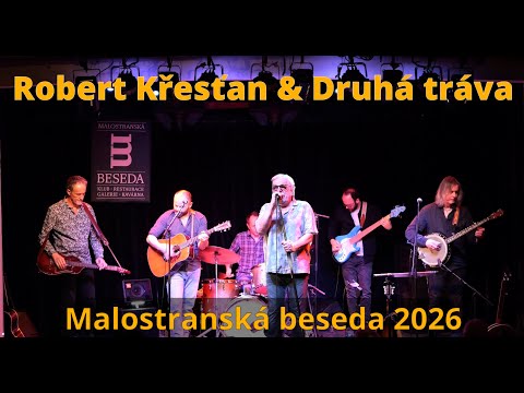 Robert Křesťan & Durhá tráva Malostranská beseda