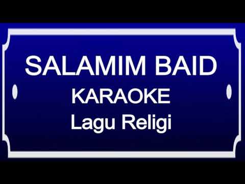 Salamim baid - Karaoke - Lagu religi @yantotambir5298