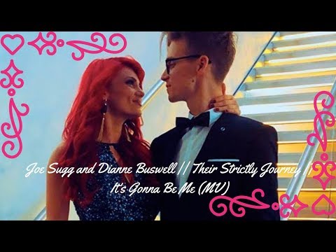 Joe Sugg and Dianne Buswell || Their Strictly Journey || It’s Gonna Be Me (MV) ✨